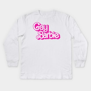 Gay Barbie Logo Barbie The Movie Style Kids Long Sleeve T-Shirt